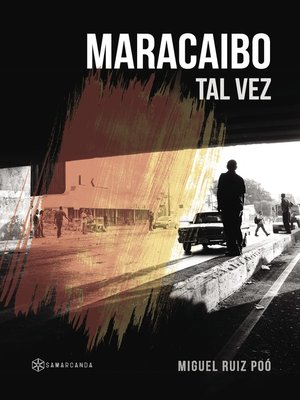 cover image of Maracaibo tal vez